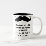 Mig mustasch dig som dricker något kaffe? Mustasch