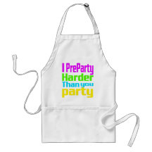 Mig Preparty som är mer hård än dig party Förkläde