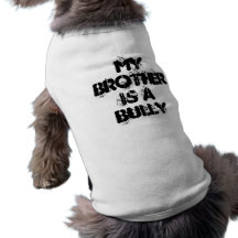 min broder är en översittare hund kläder