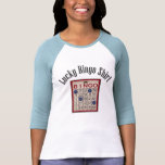 Min lyckliga Bingo Tee Shirt