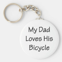 Min pappa älskar hans cykel nyckel ringar