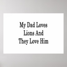 Min pappakärleklejon och de älskar honom print