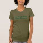 MIN POJKVÄN ÄR UT UR TOWN T SHIRTS