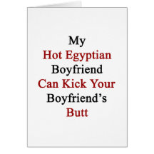 Min varma egyptiska pojkvän kan sparka din Boyfrie Kort