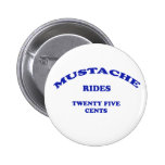 Mustaschen rider tjugo fem Cents Nål