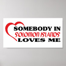 Någon i Solomon Island älskar mig Print