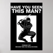 Ninja - har du sett denna man? print
