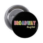 Nog Broadway sade Button Pins