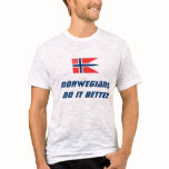 Norrmän gör det som är bättre tshirts