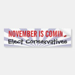 NOVEMBER ÄR KOMMANDE - utvalda konservativ Bildekal