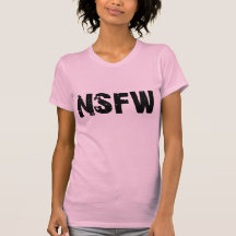 NSFW - Inte säkert för arbete T Shirts