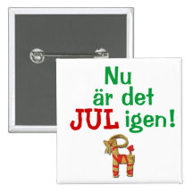 Nu dess jul igen! Svenska Julbock Knapp Med Nål