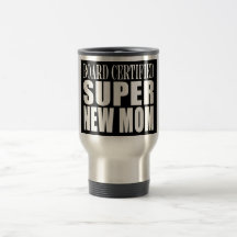 Ny mammor för roliga baby shower: Toppen ny mamma Kaffe Koppar