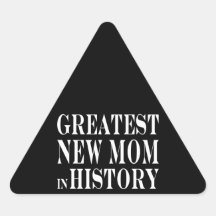 Ny mammor: Mest underbar ny mamma i historia Triangle Sticker