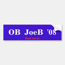 OB JoeB '08, precis något att säga honom Bildekal
