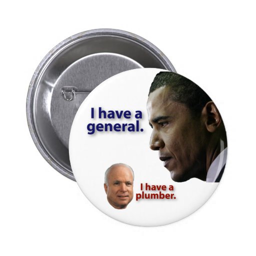 Obama: Jag har en general. McCain: Jag har en plum Knappar Med Nål