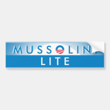 Obama = Mussolini Lite Bildekaler