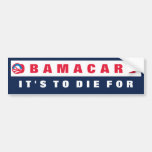 ObamaCare är det att dö för Bildekaler