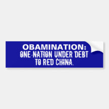 OBAMANATION: En nation under skuld till chinan! Bildekaler