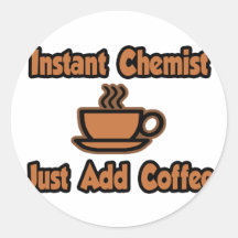 Ögonblickkemisten… tillfogar precis kaffe runda klistermärken