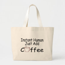 Ögonblickmänniskan tillfogar precis kaffe tote bag