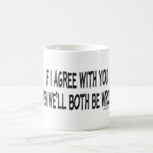 OM JAG INSTÄMM MED DIG KAFFE MUGGAR