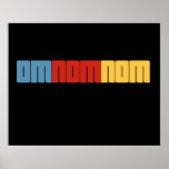 OMNOMNOM POSTERS