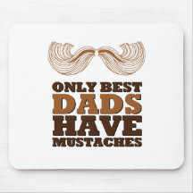 Only best dads have mustaches alfombrilla de ratón