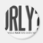 ORLY? Inte en singel F gavs Magneter För Kylskåp