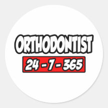 Orthodontist 24-7-365 rund klistermärke