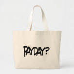 Payday? Tygkasse