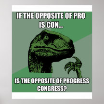Philosoraptor framsteg Vs kongress Posters