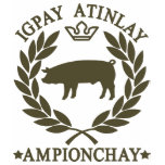 Piglatin T Shirt
