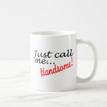 Precis appell mig som är stilig kaffe muggar