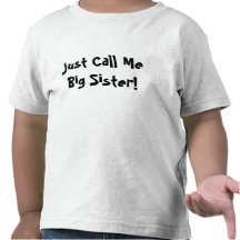 Precis appell mig storasyster! t shirts