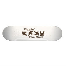 Precis enfaldiga "Flippin fågeln ", Skateboard Deck