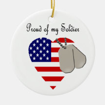 Proud of my Soldier Christmas Ornaments