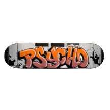 Psykopat! Anpassad Skate Board