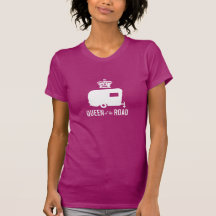 Queen of the Road - Glamping Travel Trailer Tshirt
