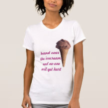 Räcka över glassen, och ska no-en får men t-shirts