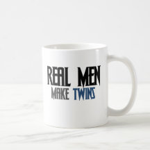 Real men make twin boys coffee mugs