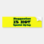 Reggaeton ÄR INTE spansk hip hop Bildekaler