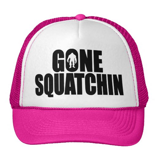 Rolig BORTA SQUATCHIN-HATT - speciell *BOBO*upplag Trucker Keps