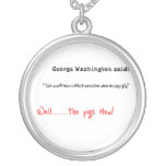 Roliga citationstecken George Washington sade Hängsmycken
