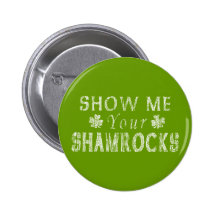 Roligt visa mig dina Shamrocks Pins