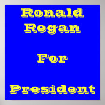 Ronald ReganForPresident Affischer