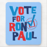 Rösta för det Ron Paul valet 2012 Musmattor