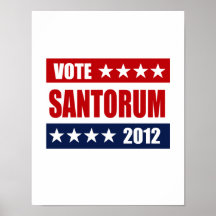 RÖSTA SANTORUM 2012 UNDERTECKNAR AFFISCHER