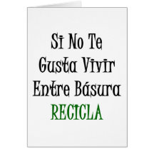 Si ingen Te Gusta Vivir Entre Basura Recicla Kort