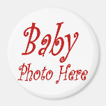 SKAPA DITT EGNA BABYFOTO MAGNET FÖR KYLSKÅP